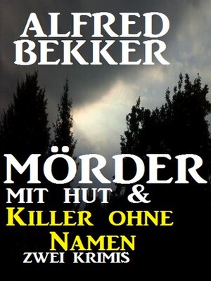 cover image of Mörder mit Hut & Killer ohne Namen